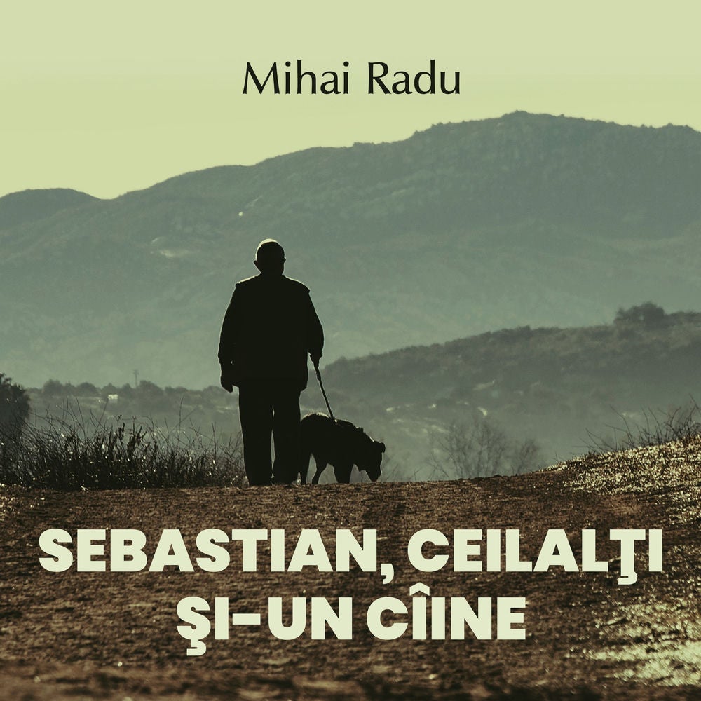 Sebastian, ceilalţi şi-un cîine