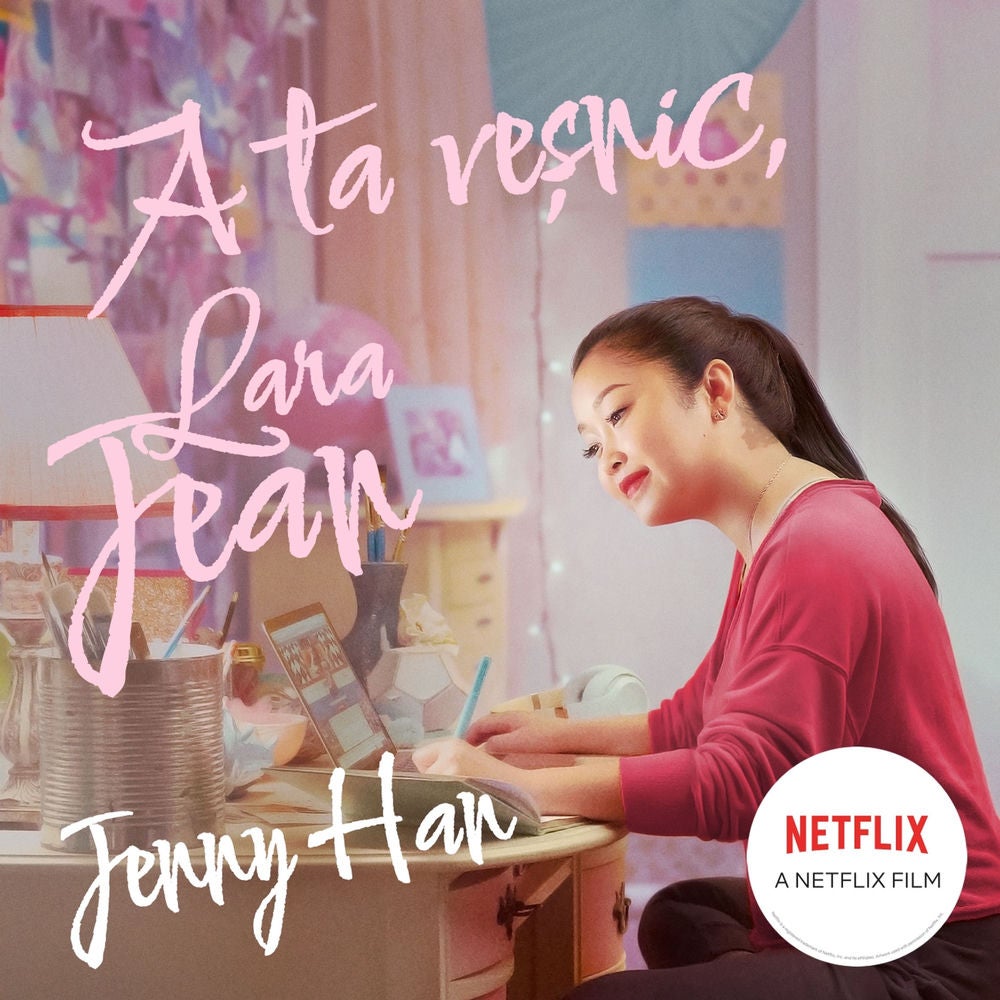 ta veșnic, Lara Jean, A