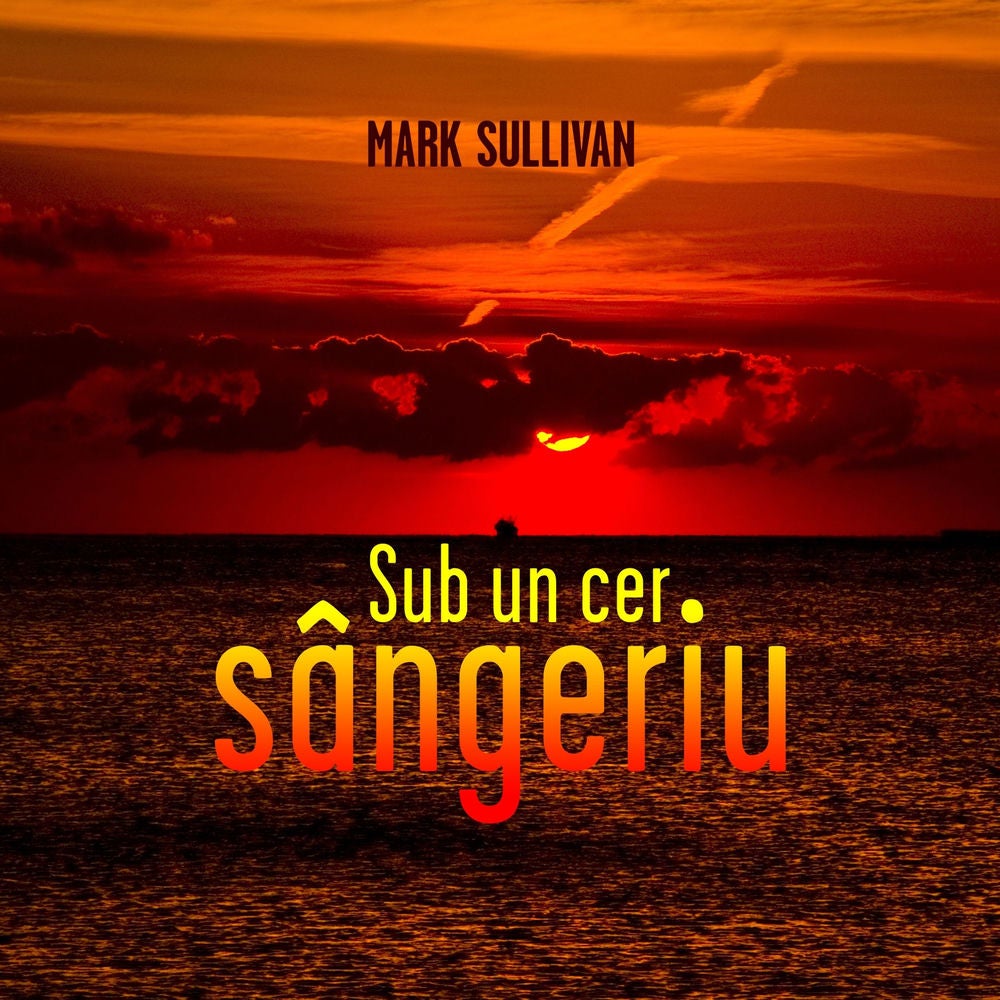 Sub un cer sângeriu