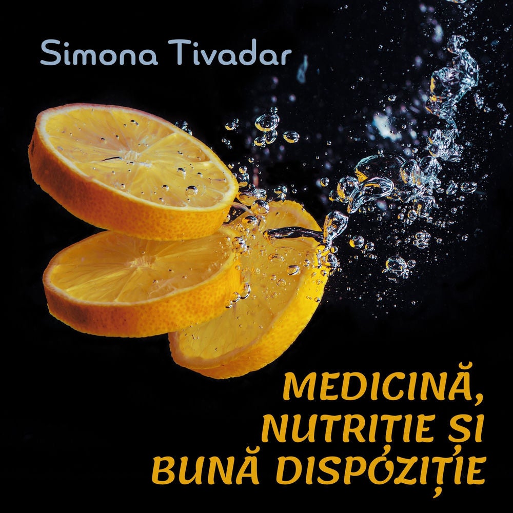 Medicină, nutriție si bună dispoziție