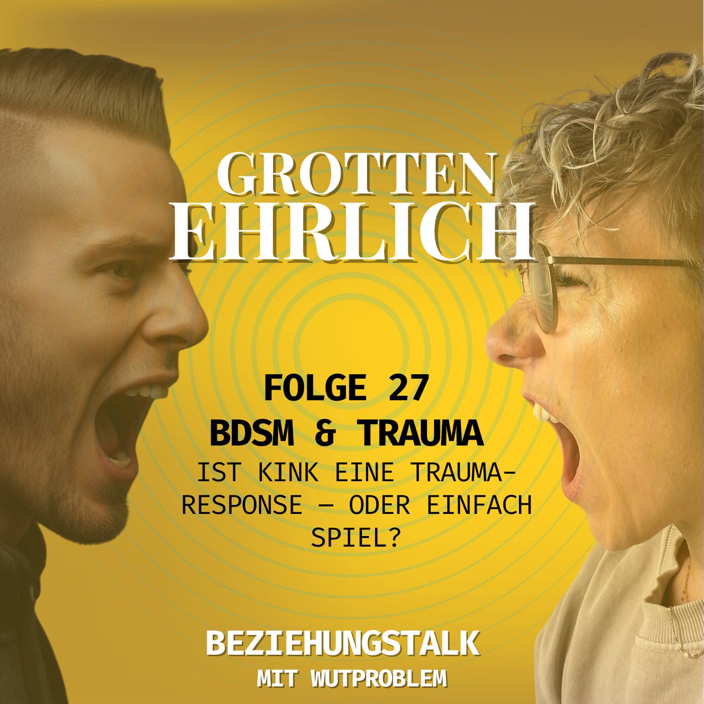 Folge 27 - BDSM & Trauma: Ist Kink eine Trauma-Response – oder einfach Spiel?