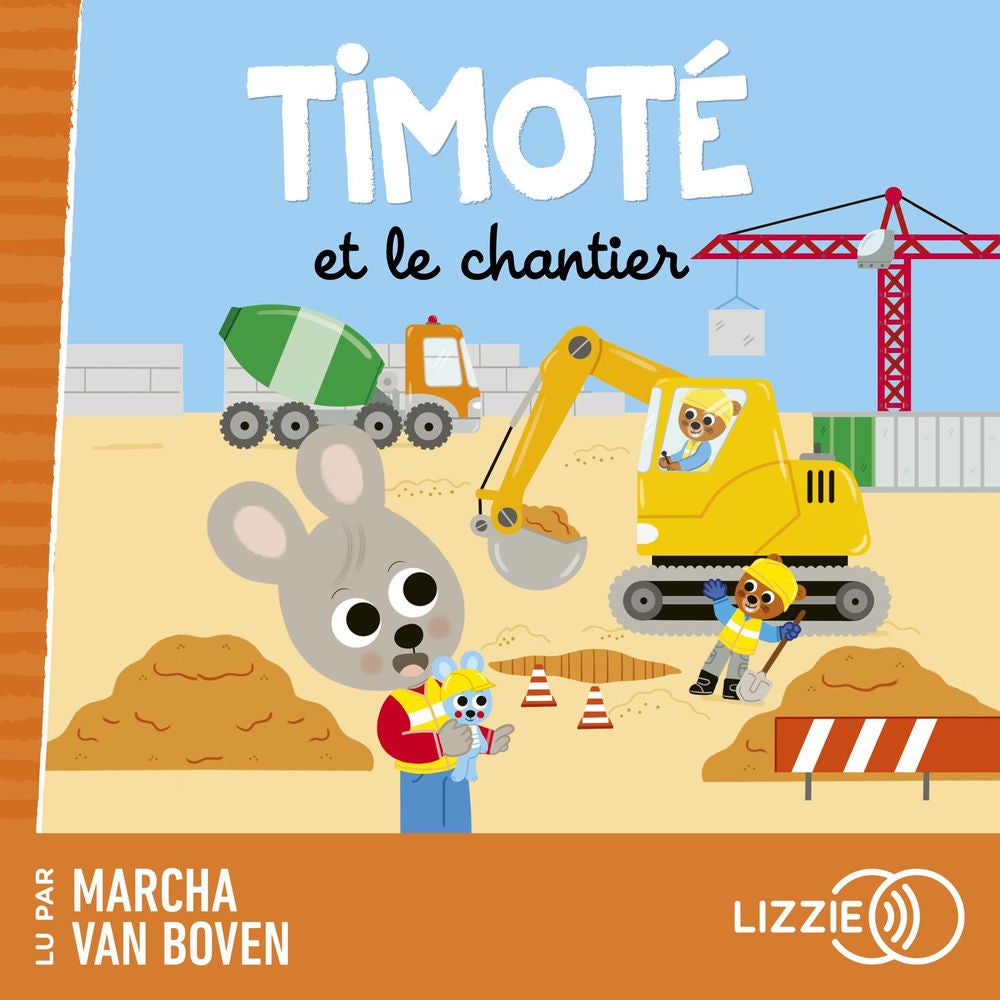 Timoté et le chantier - Timoté