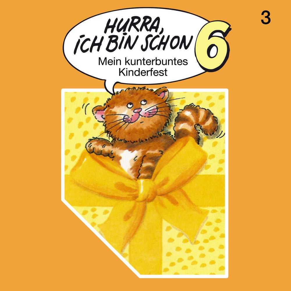 Folge 3: Hurra, ich bin schon 6