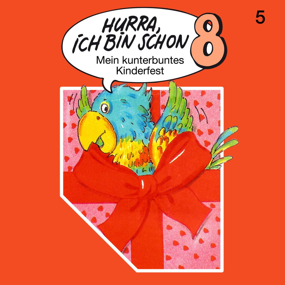 Folge 5: Hurra, ich bin schon 8