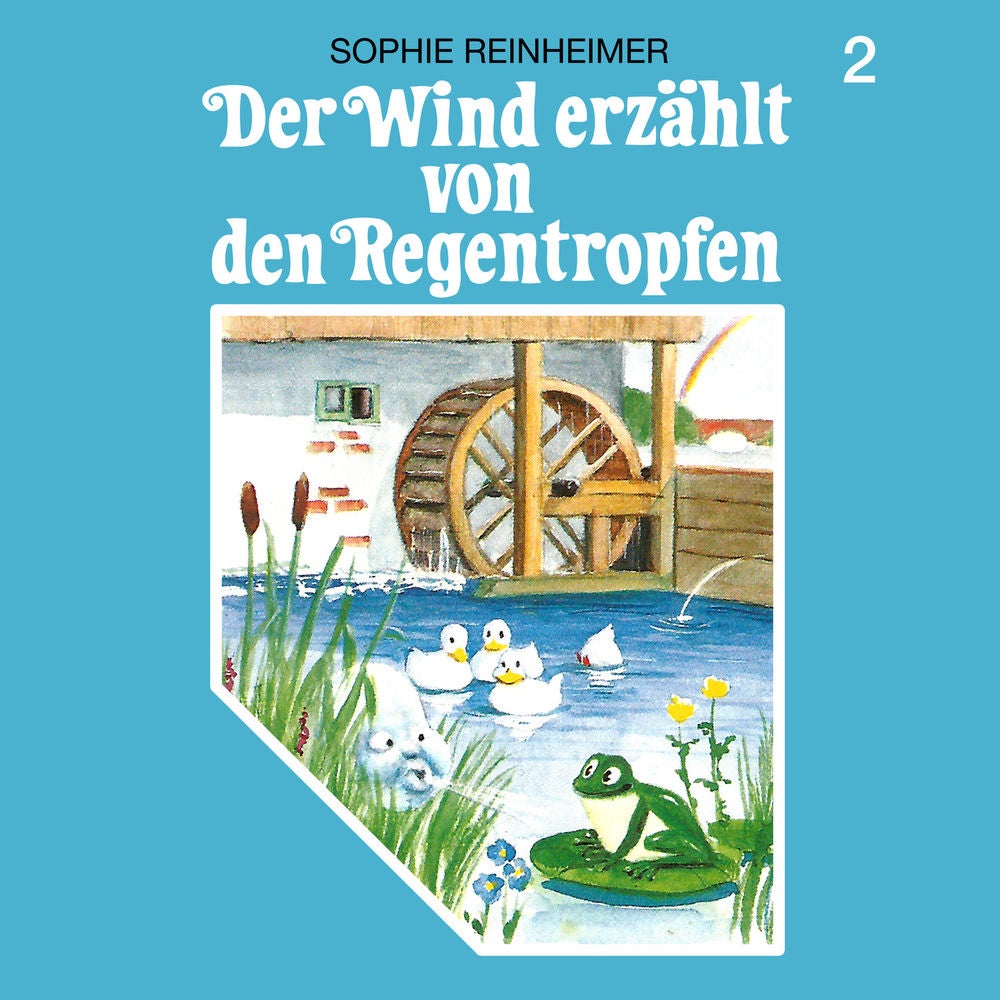 Folge 2: Der Wind erzählt von den Regentropfen
