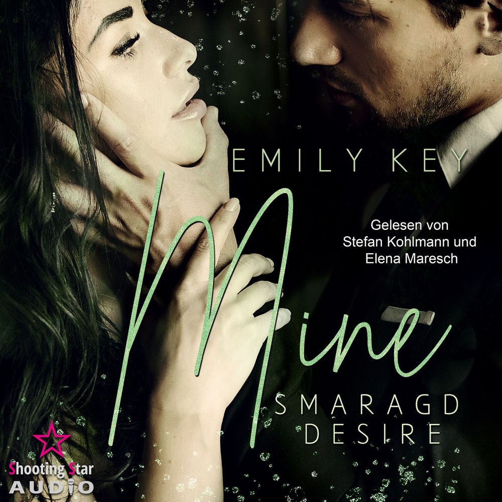 Mine: Smaragd Desire - Mine-Family-Reihe, Band 1