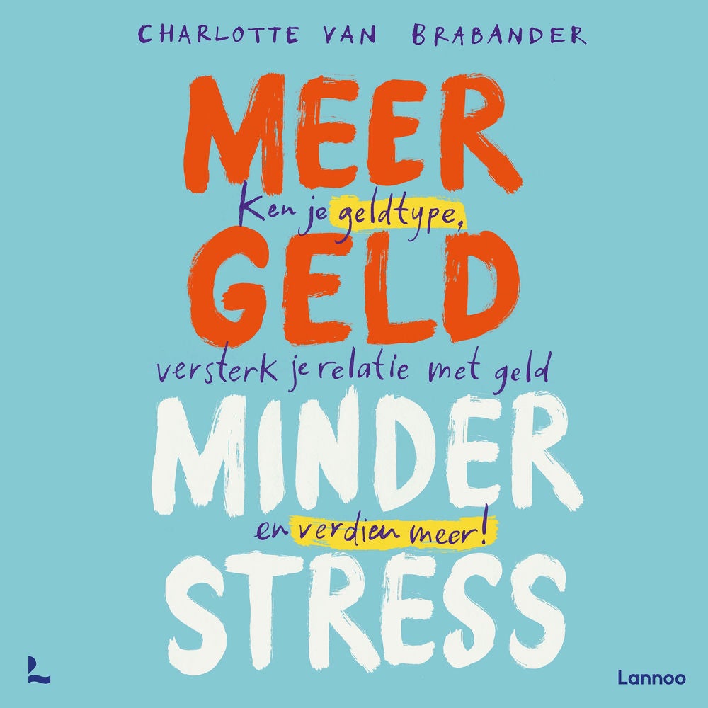 Meer geld, minder stress