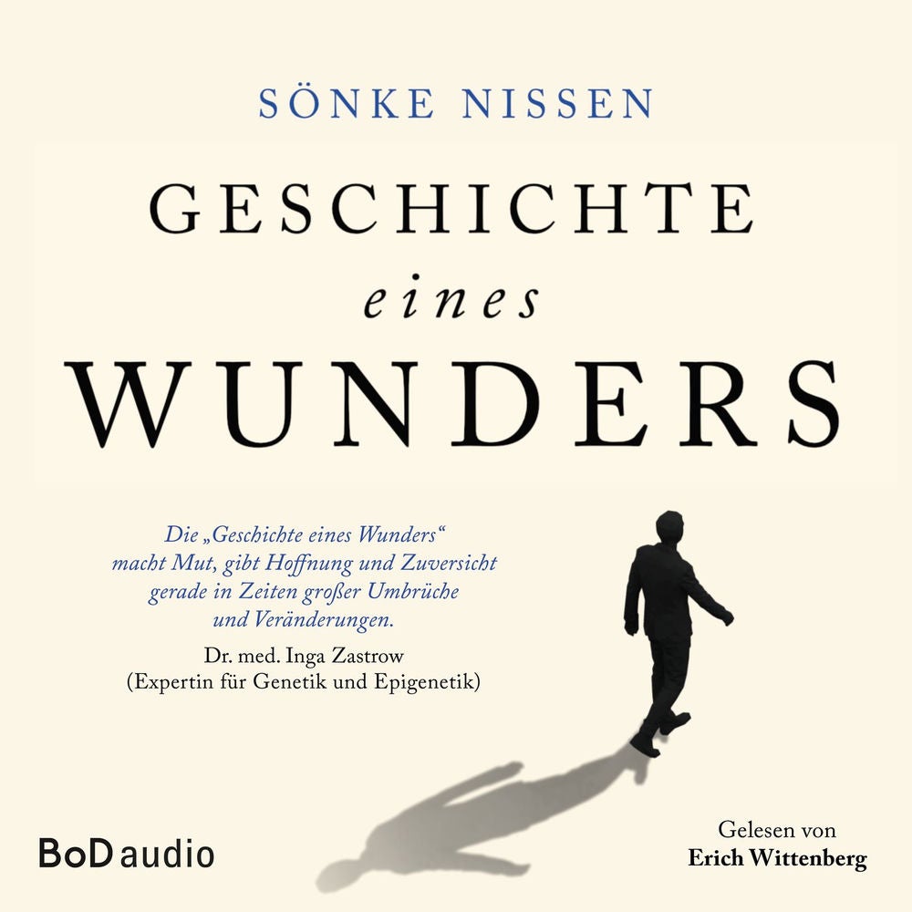 Geschichte eines Wunders - Eine authentische Hoffnungsgeschichte