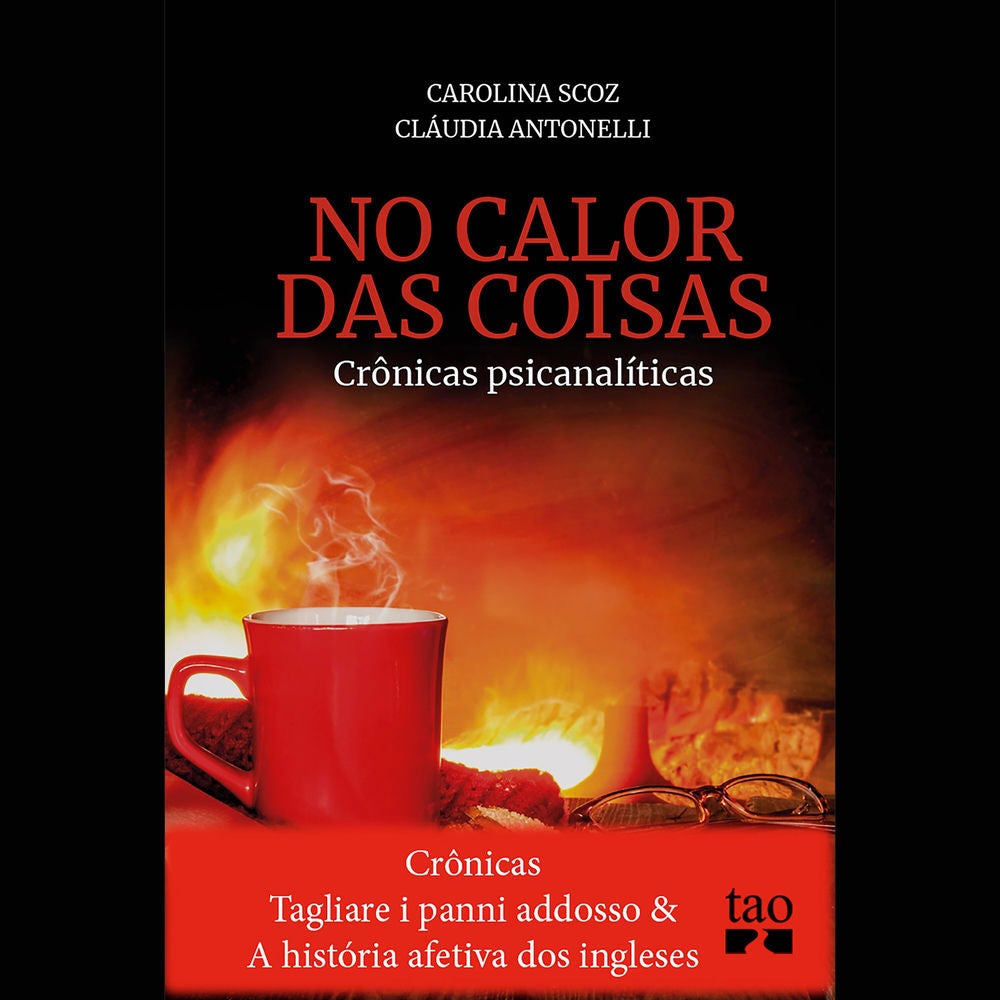 Crônicas Tagliare i panni addosso e A história afetiva dos ingleses