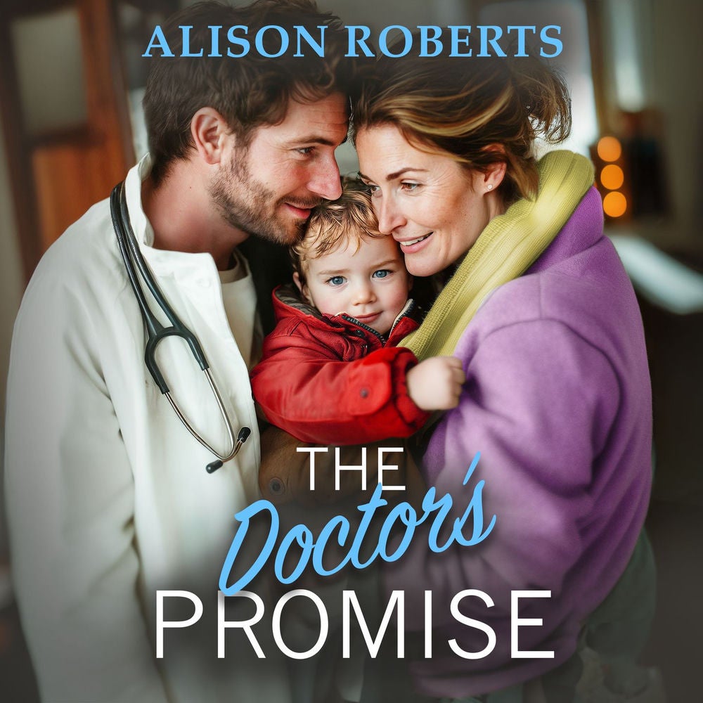 Doctor's Promise - A beautiful, uplifting medical romance from Alison Roberts for 2024