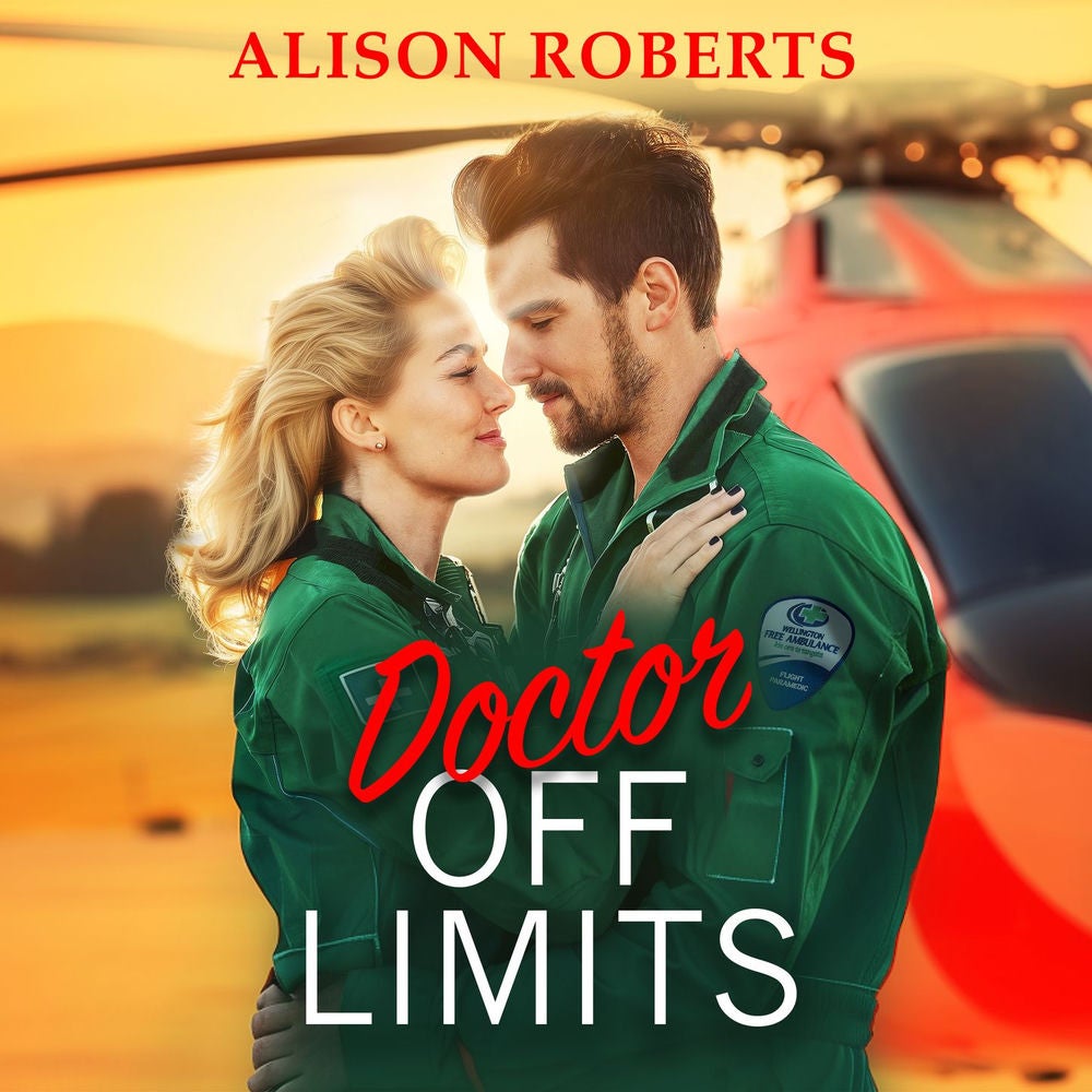 Doctor Off Limits - A breathtaking medical romance from Alison Roberts for 2024