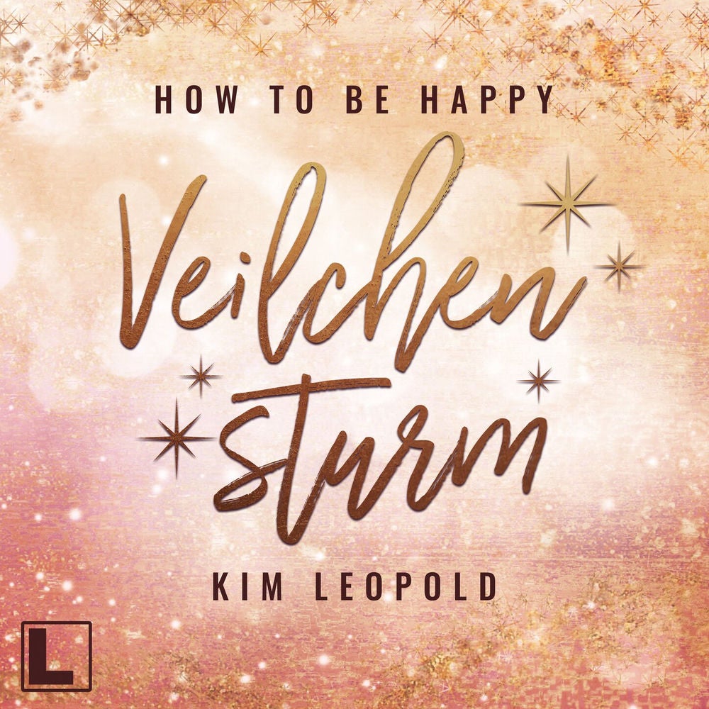 Veilchensturm - How to be Happy, Band 5