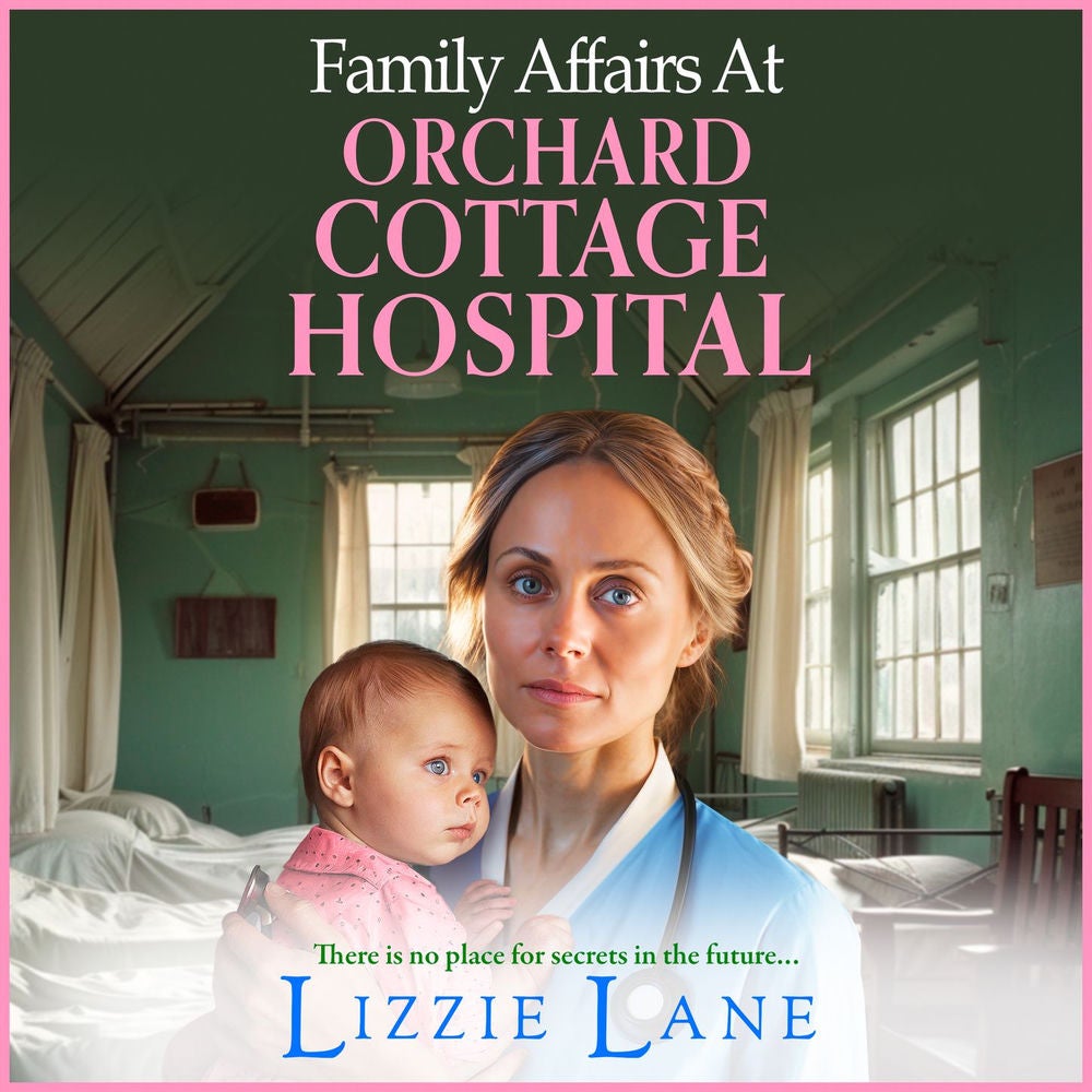 Family Affairs at Orchard Cottage Hospital - Orchard Cottage Hospital, Book 2
