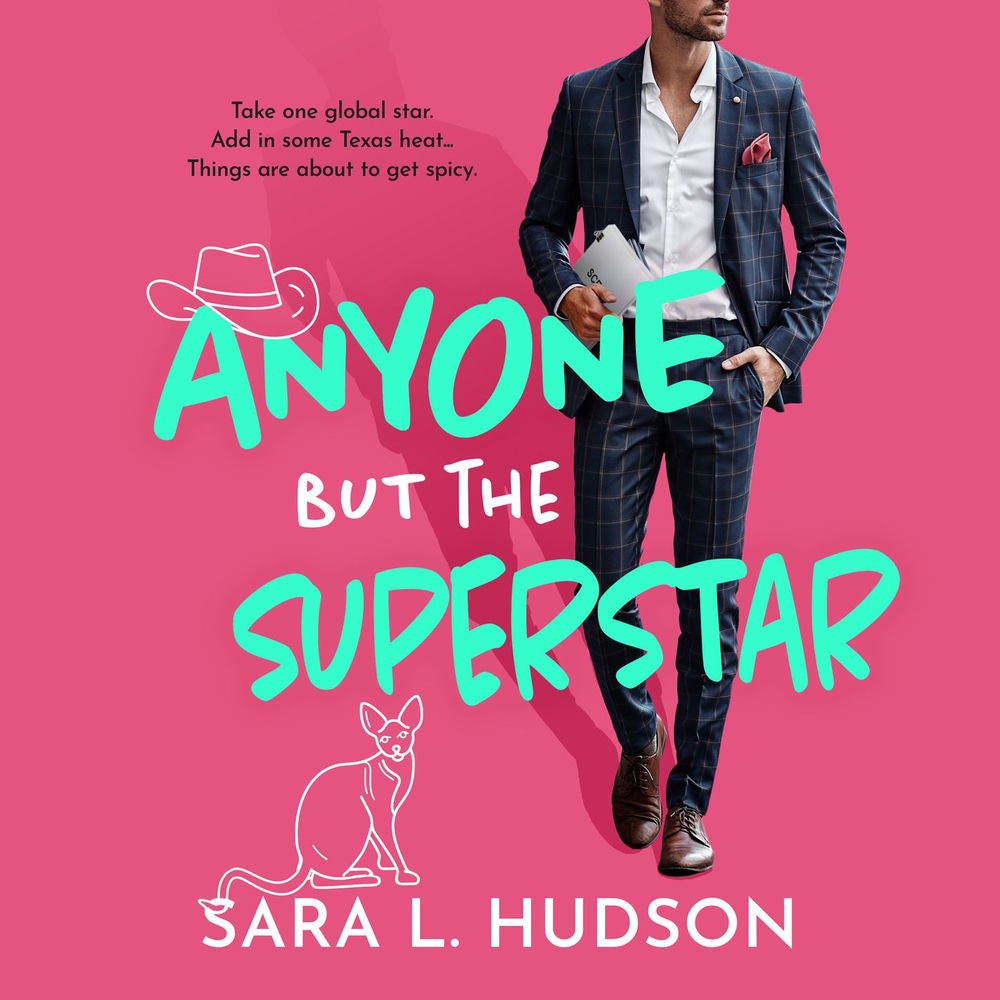 Anyone But The Superstar - Anyone But You Series, Book 3