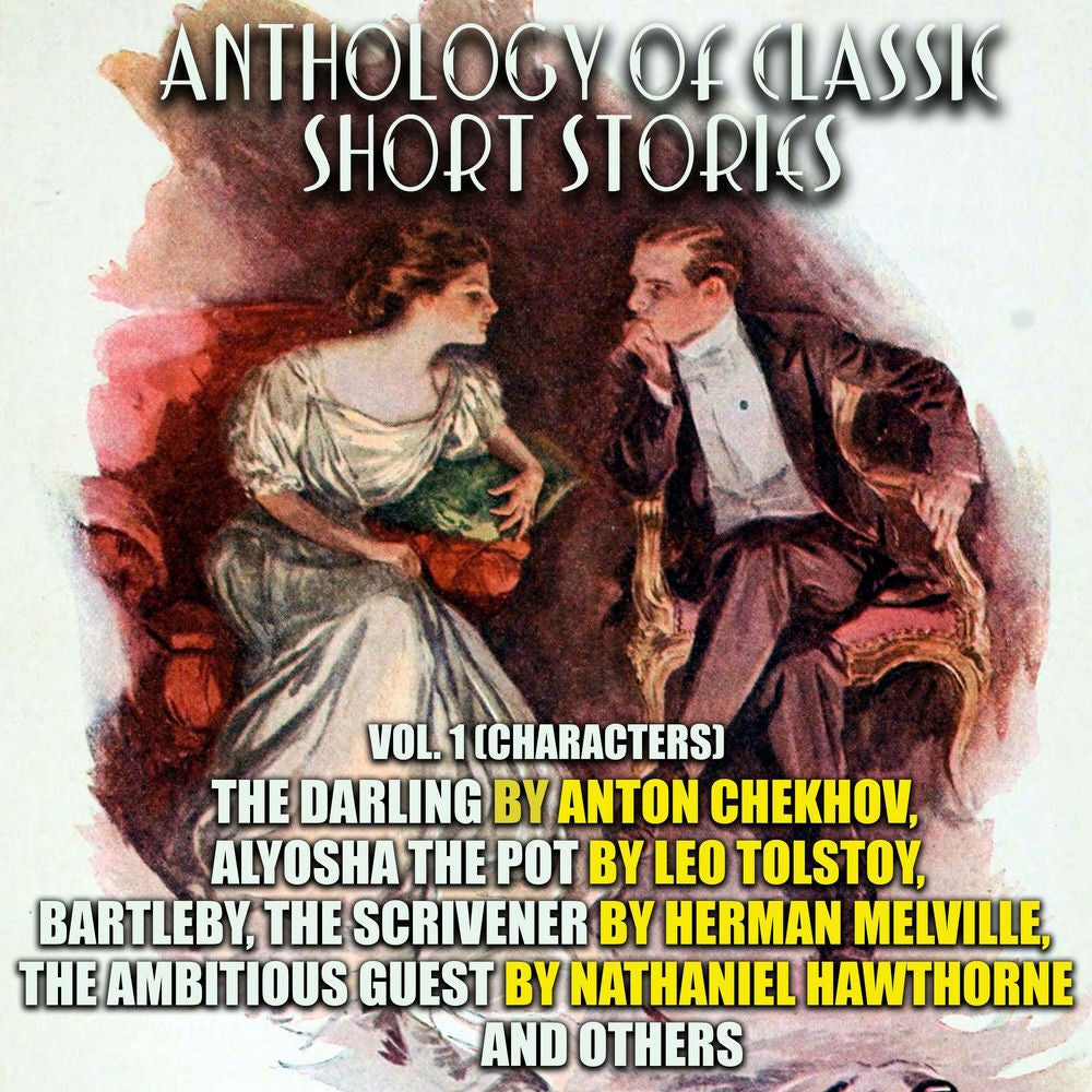 Anthology of Classic Short Stories. Vol. 1 (Characters)