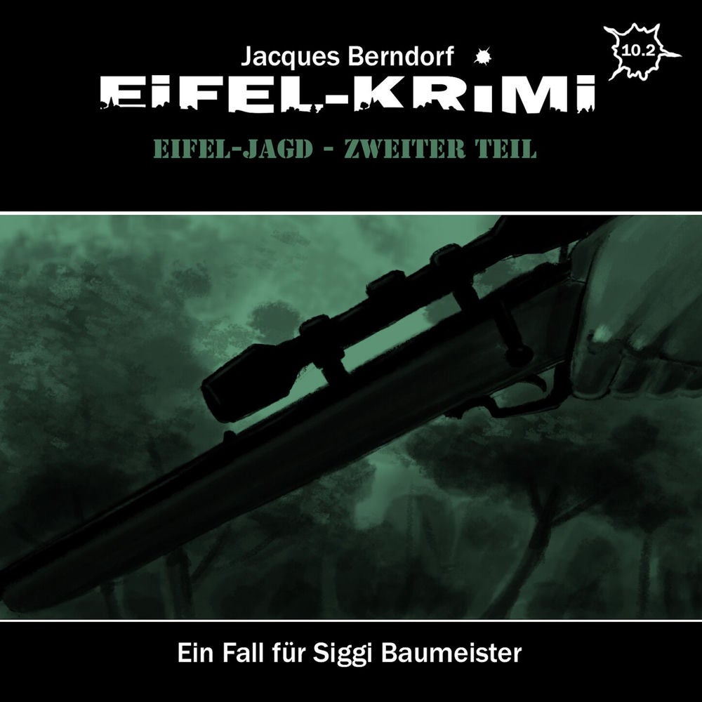 Eifel-Krimi, Folge 10.2: Eifel-Jagd, Zweiter Teil