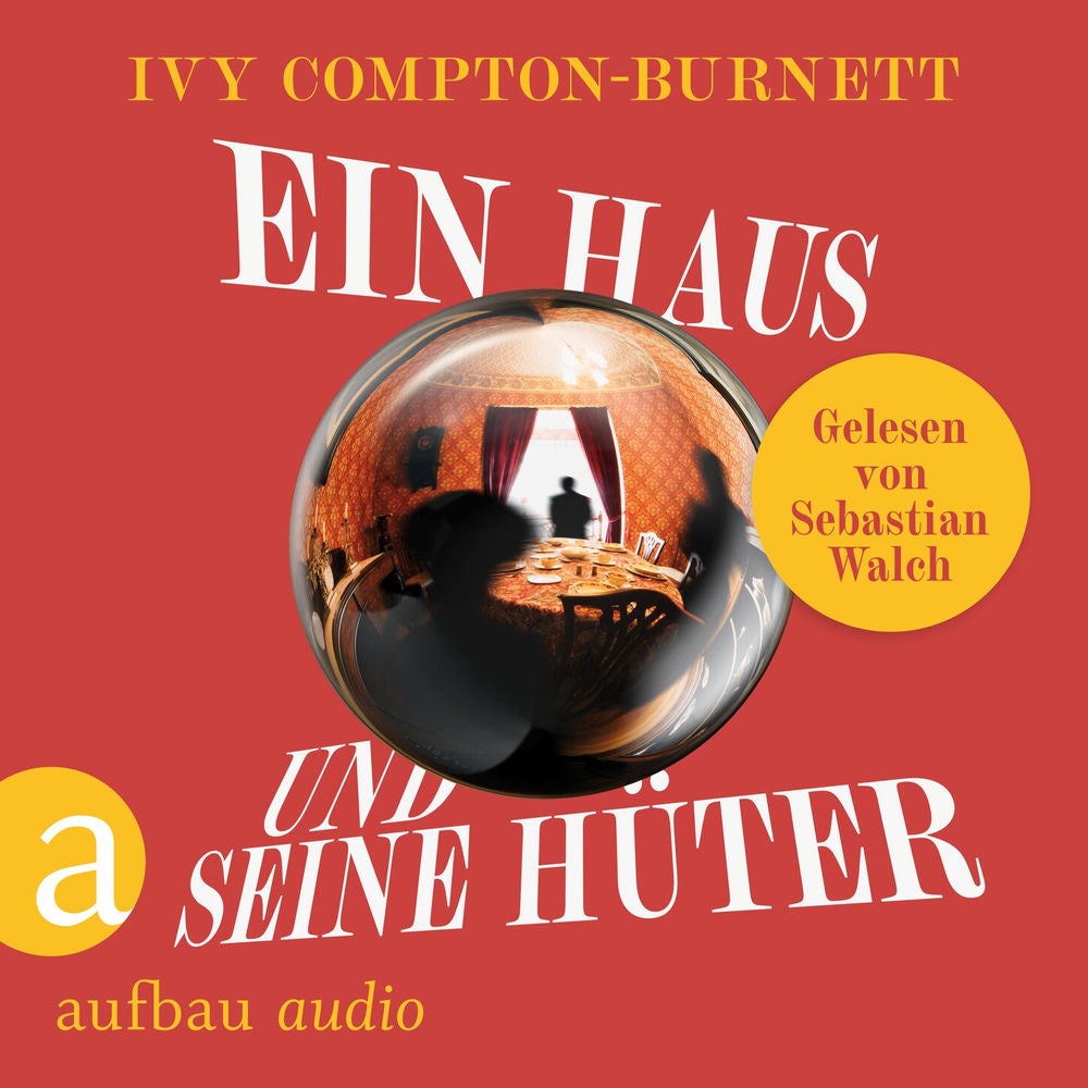 Ein Haus und seine Hüter - Die Andere Bibliothek, Band 479
