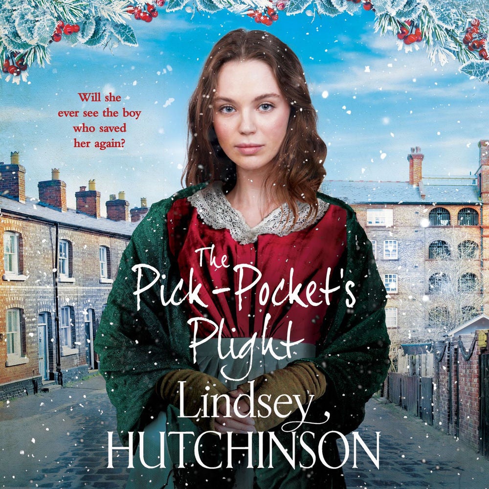 Pick-Pocket's Plight - A BRAND NEW instalment in an emotional historical saga series from Lindsey Hutchinson for 2024