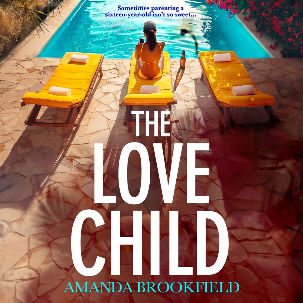 Love Child - An emotional, page-turning book club pick from bestseller Amanda Brookfield for 2024