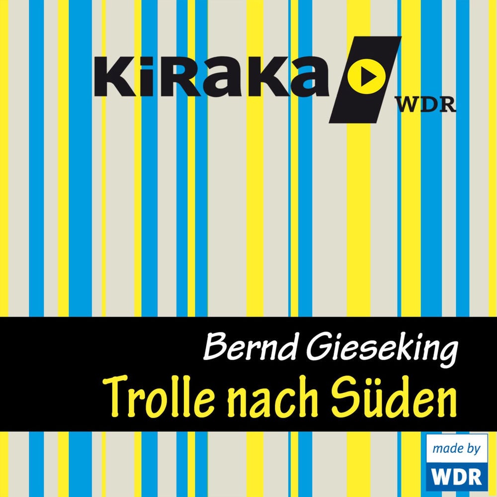 Kiraka - Die Trolle nach Süden