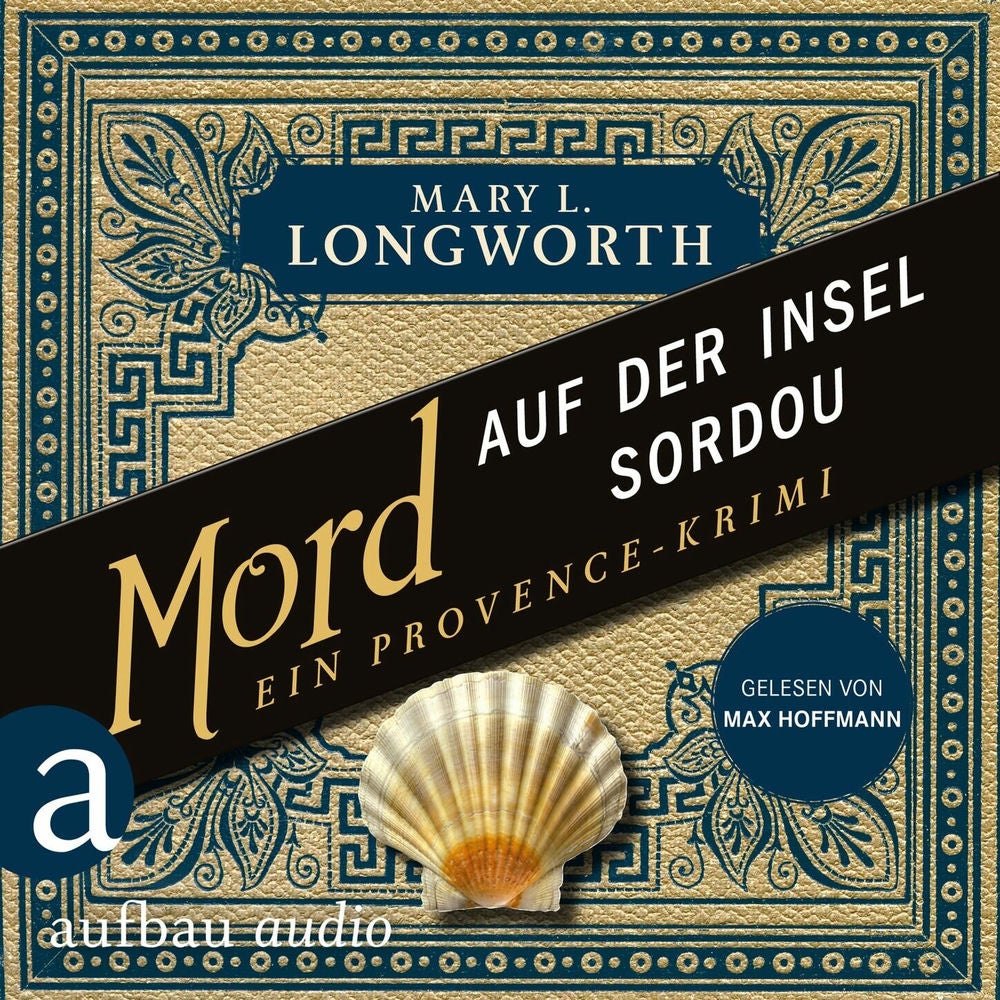 Mord auf der Insel Sordou - Ein Provence-Krimi - Verlaque & Bonnet ermitteln, Band 4