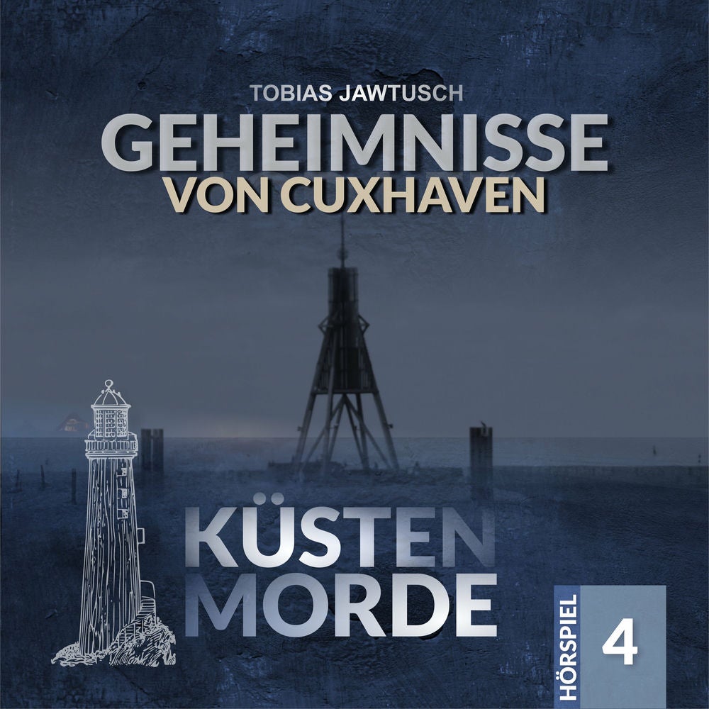 Küstenmorde Folge 04 - Geheimnisse von Cuxhaven
