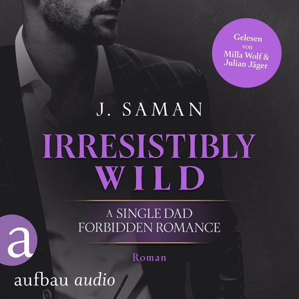 Irresistibly Wild - Irresistibly Yours, Band 3