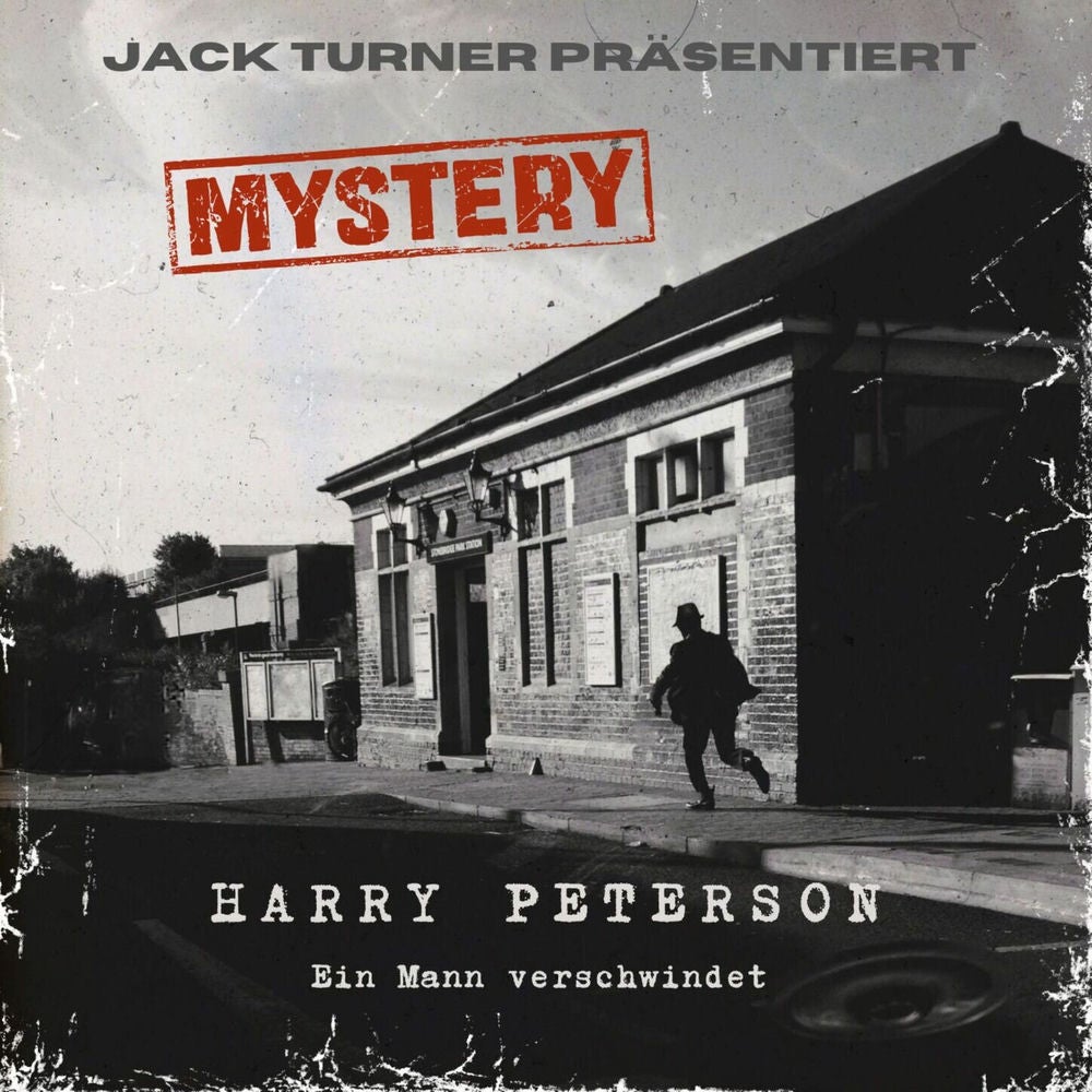 Folge 1: Harry Peterson, ein Mann verschwindet