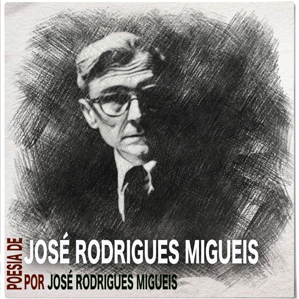 Poesia de José Rodrigues Migueis