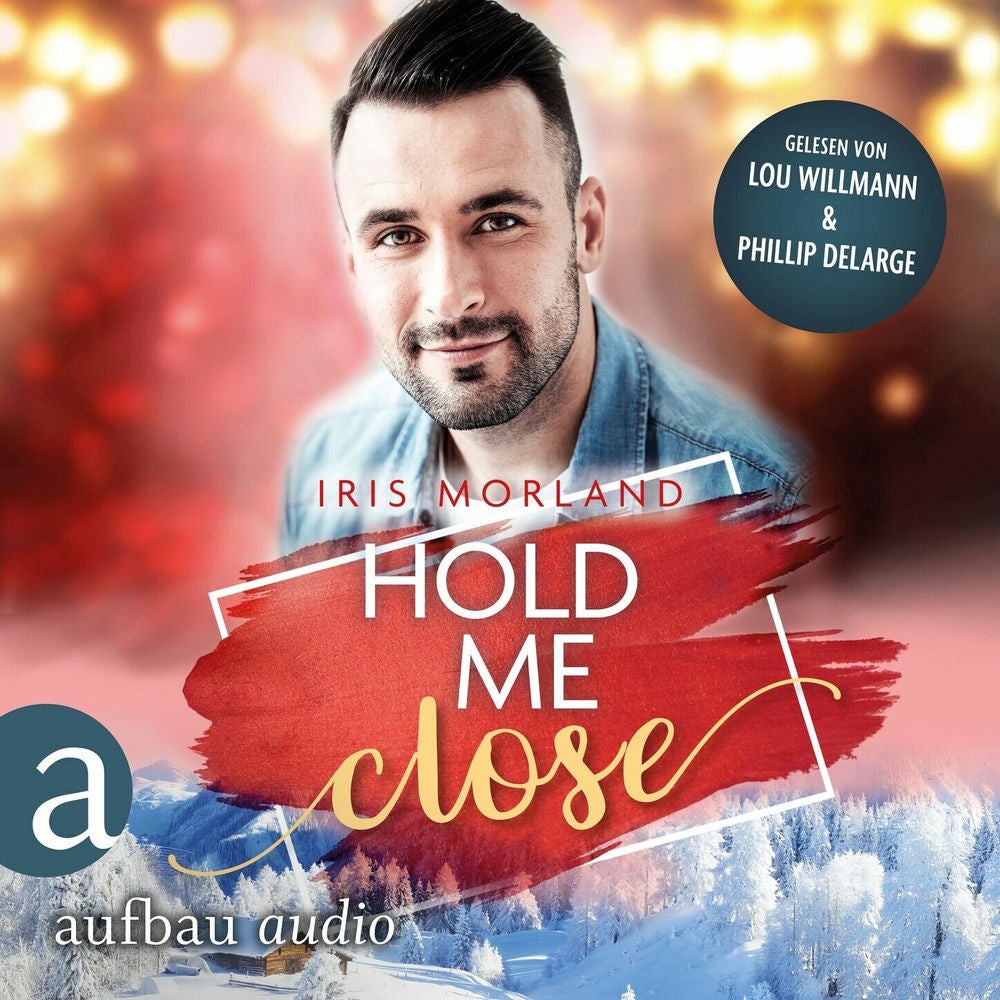 Hold Me Close - Eine Heron's Landing Novella - Willkommen in Heron's Landing, Band 4