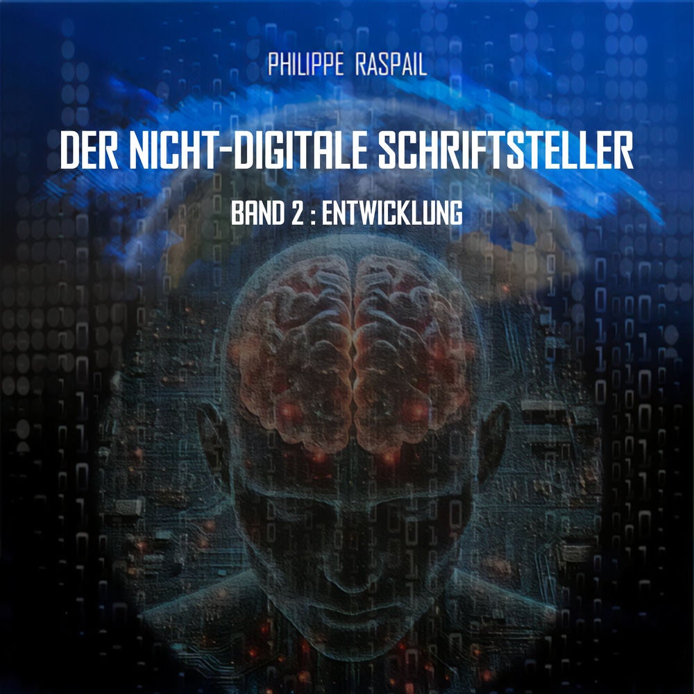 Der nicht-digitalen Schriftsteller - Band 2 - Evolution