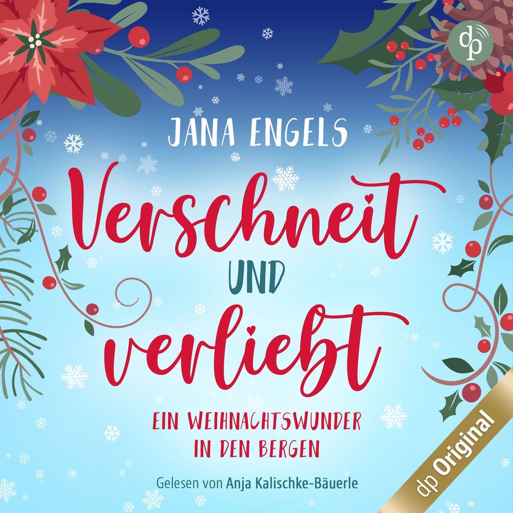 Verschneit und verliebt - Ein Weihnachtswunder in den Bergen