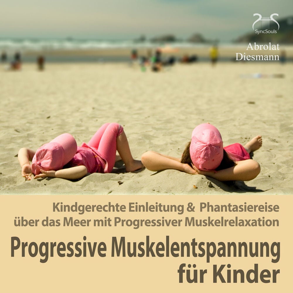 Progressive Muskelentspannung für Kinder - Kindgerechte Einleitung & Phantasiereise über das Meer mit Progressiver Muskelrelaxatio
