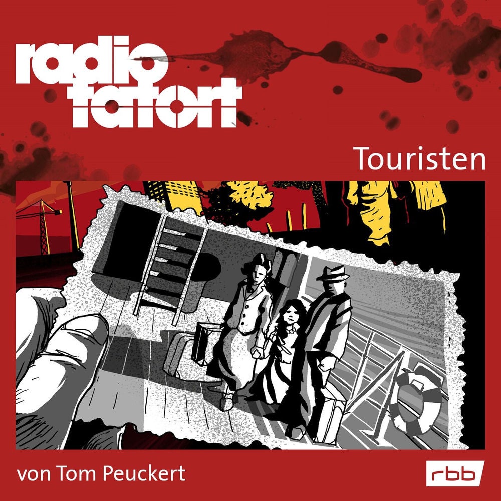 Touristen - Radio Tatort rbb