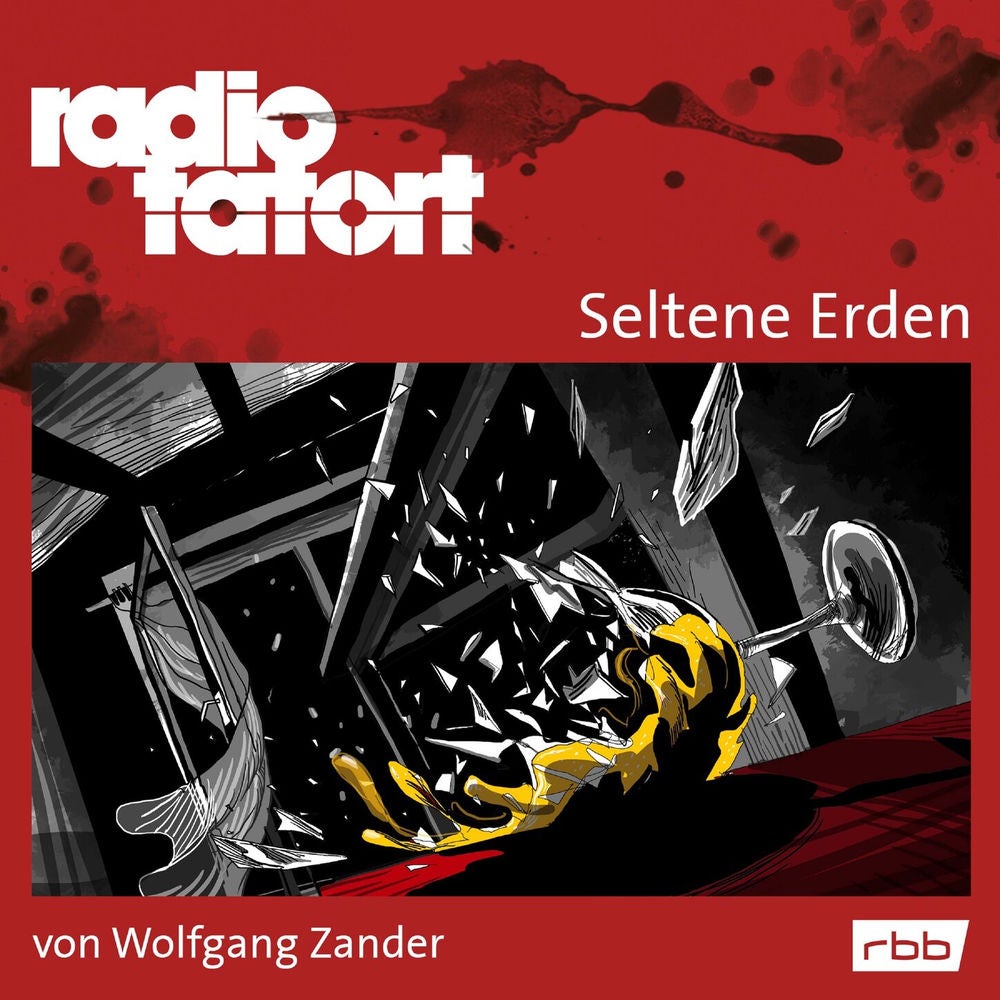 Seltene Erden - Radio Tatort rbb