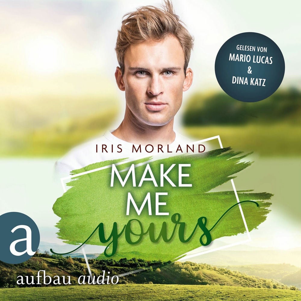 Make Me Yours - Willkommen in Heron's Landing, Band 3