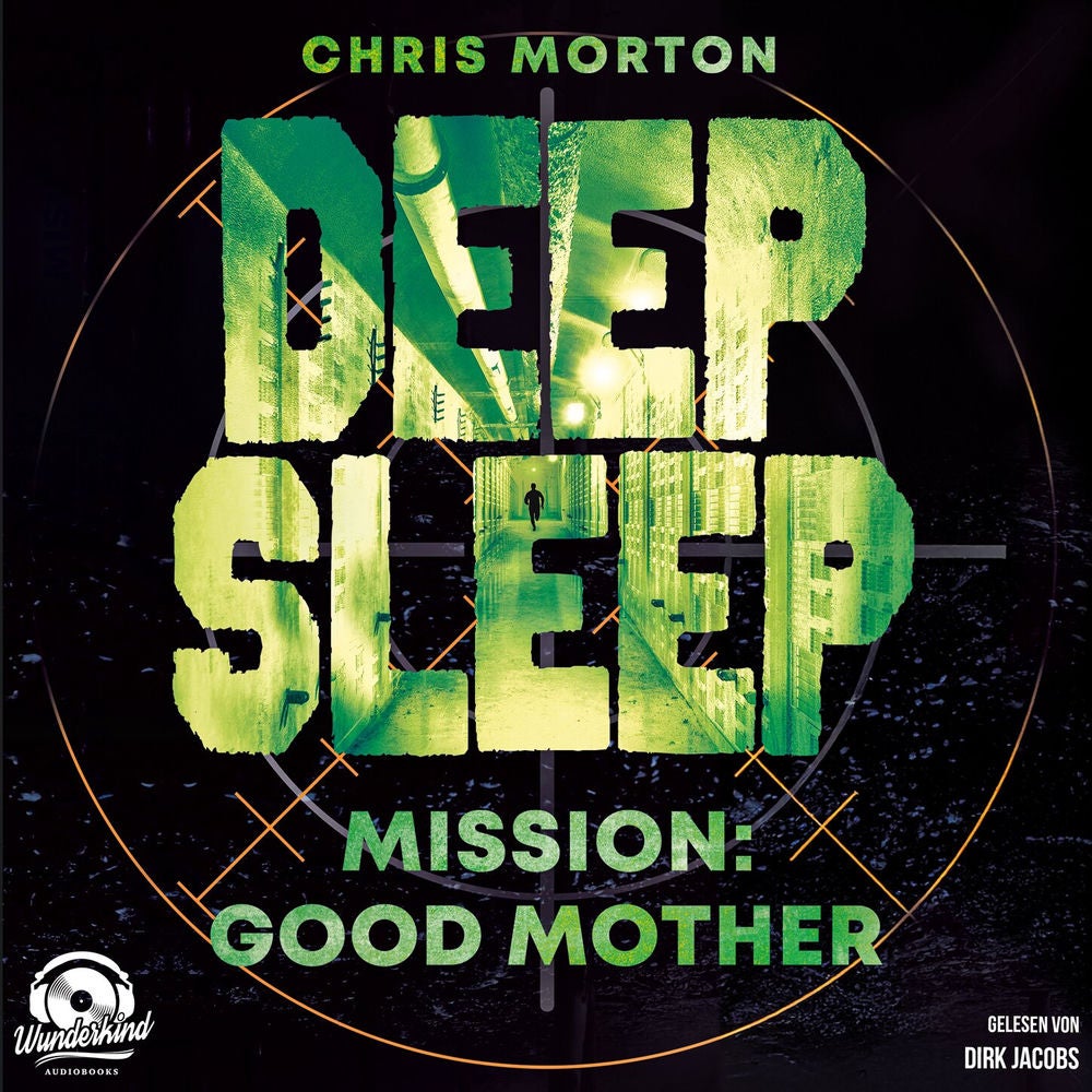 Mission: Good Mother - Deep Sleep, Band 3