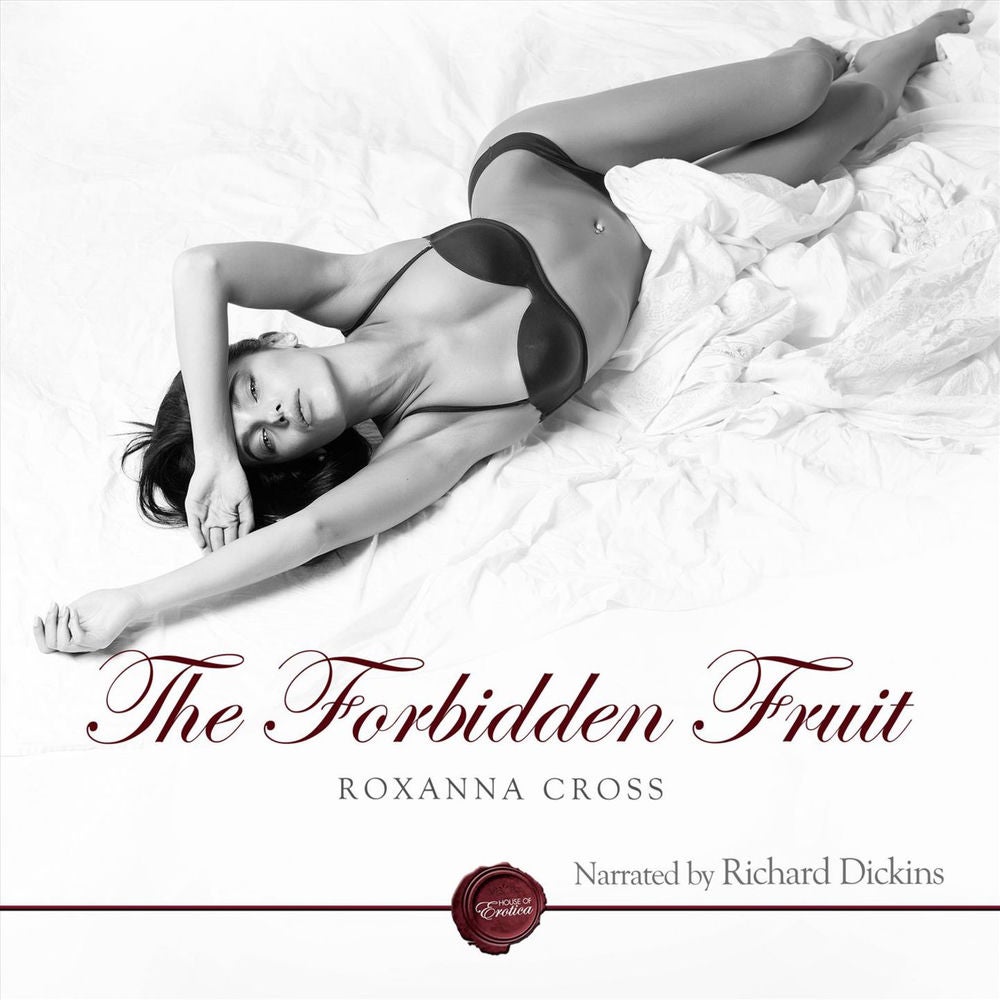 The Forbidden Fruit - An Erotic Short Story