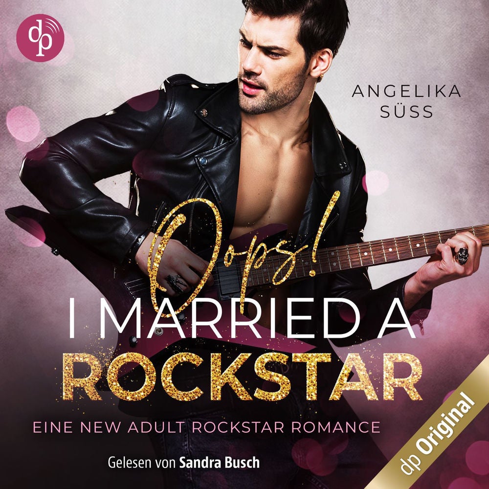 Oops! I married a Rockstar - Soundtracks of Passion, Band 1