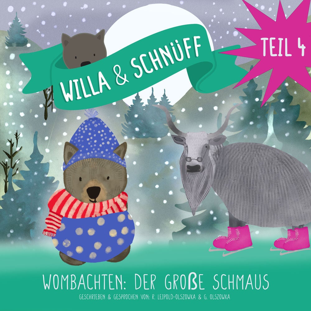 Willa & Schnüff. Wombachten: Der große Schmaus