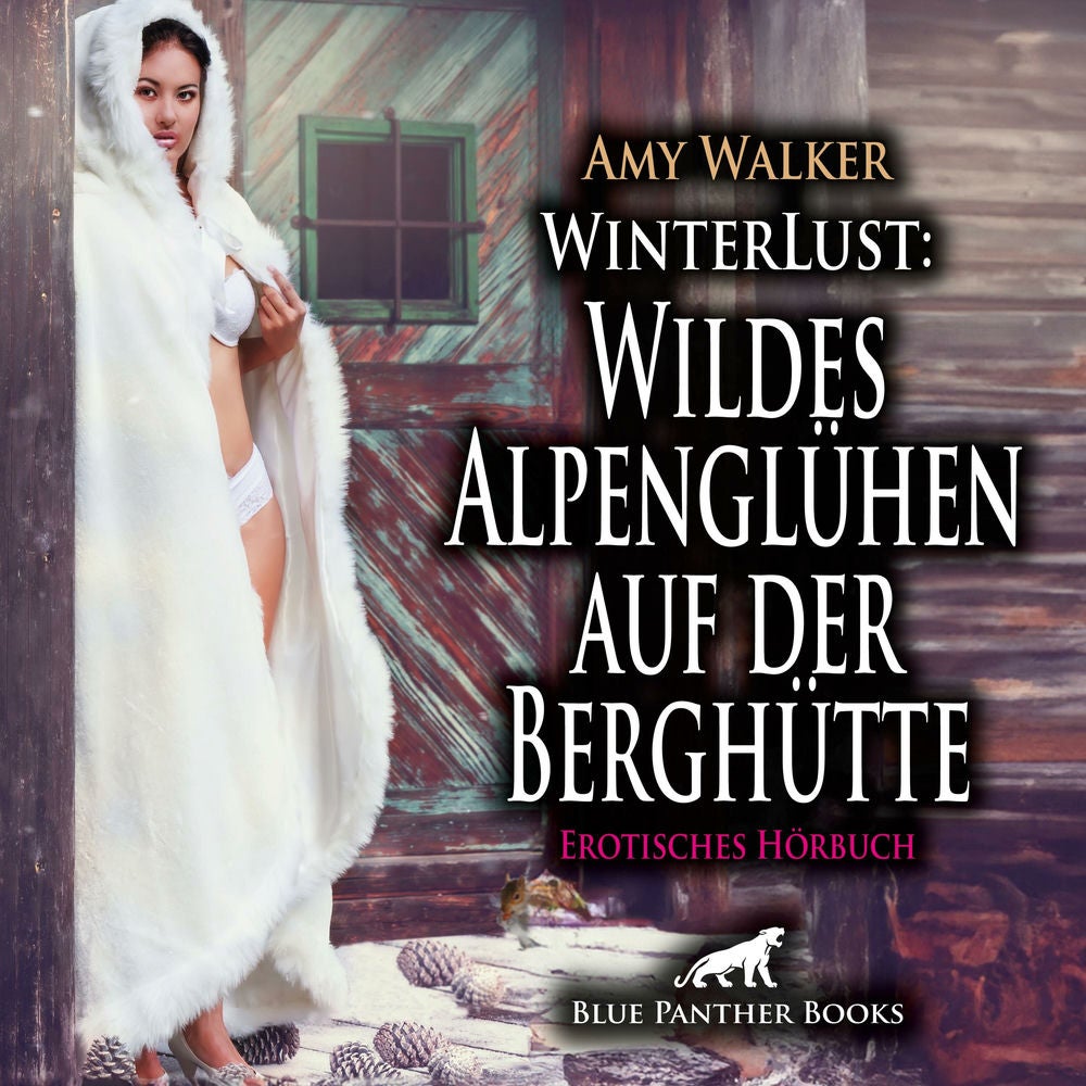 WinterLust: Wildes Alpenglühen auf der Berghütte / Erotik Audio Story / Erotisches Hörbuch