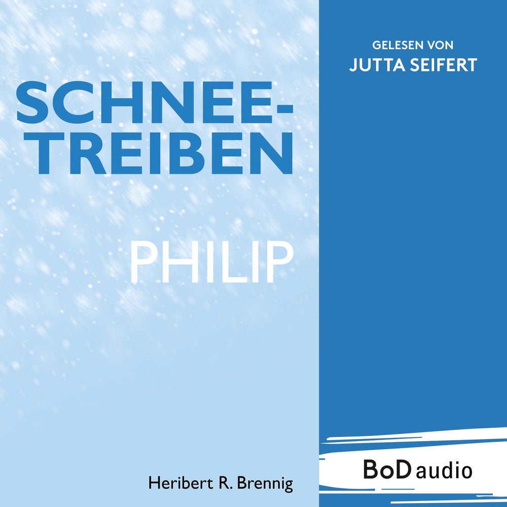 Schneetreiben - Philip