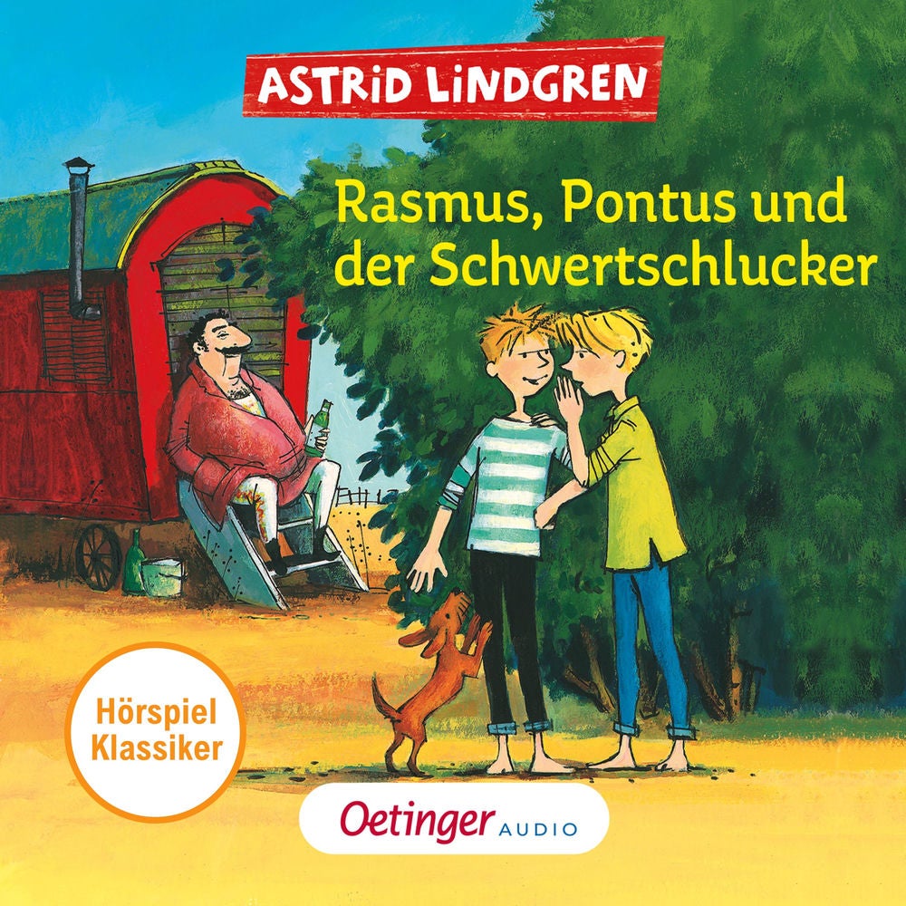 Rasmus, Pontus und der Schwertschlucker. Hörspielklassiker