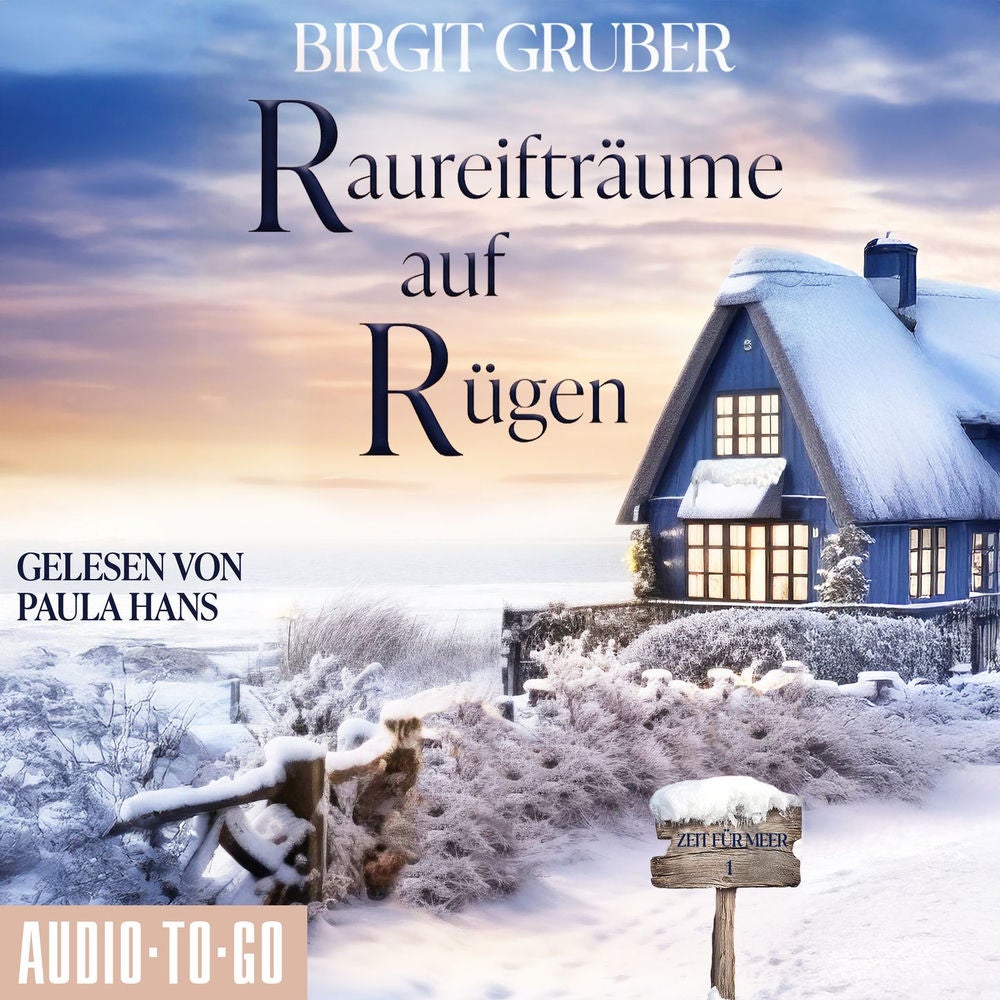 Raureifträume auf Rügen - Zeit für Meer, Band 1
