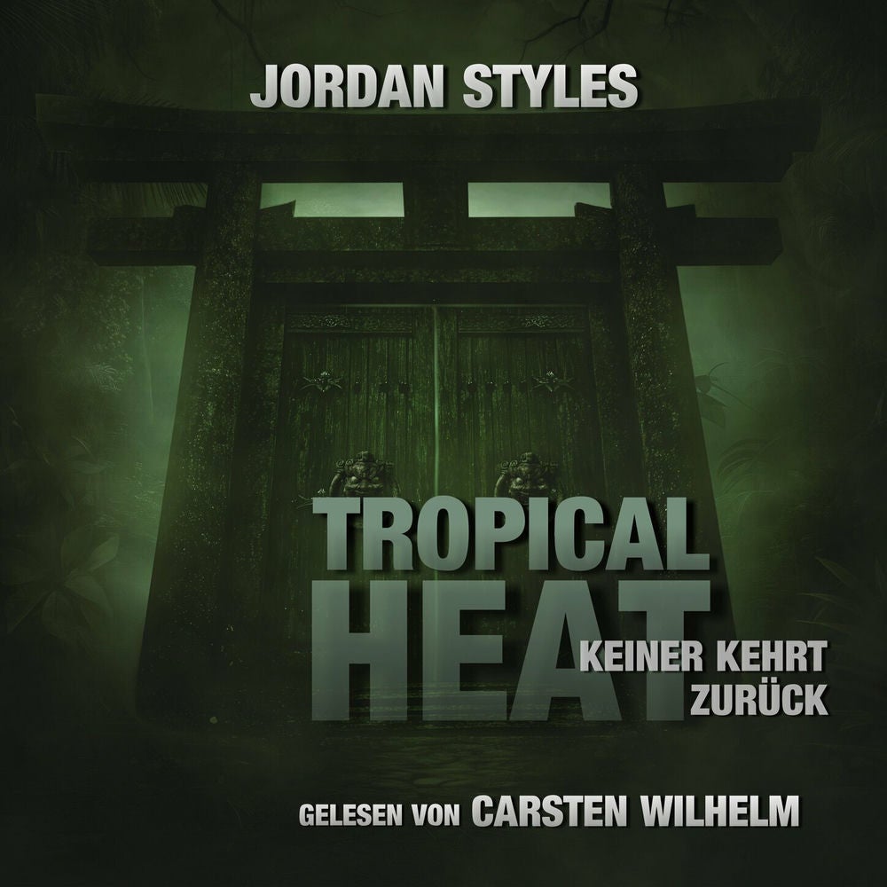 Tropical Heat - Keiner kehrt zurück - Jordan Styles Thrillers, Folge 2