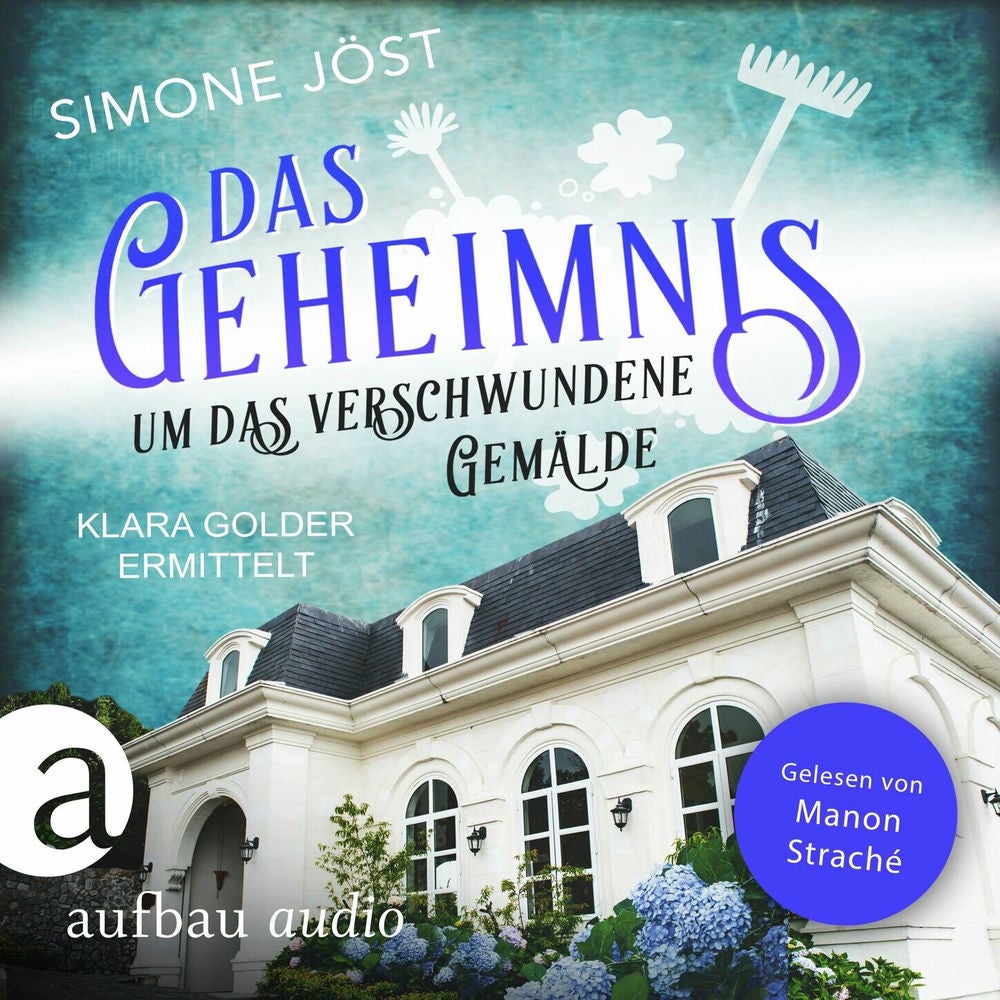 Das Geheimnis um das verschwundene Gemälde - Klara Golder ermittelt, Band 6