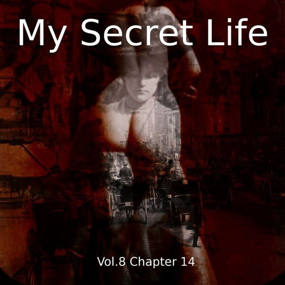 My Secret Life, Vol. 8 Chapter 14