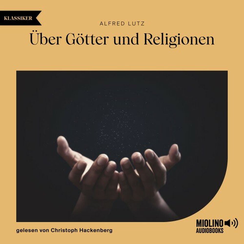 Über Götter und Religionen