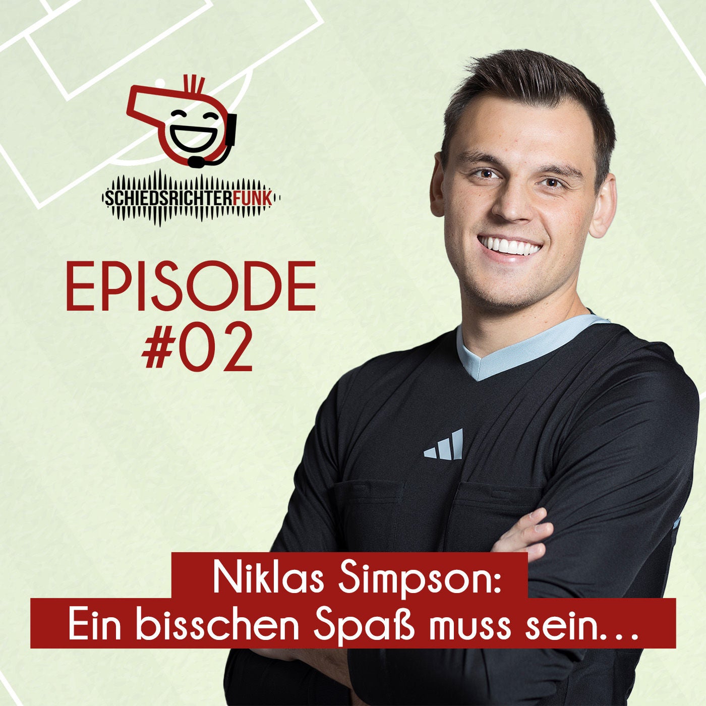 Episode #02: Ein bisschen Spaß muss sein...