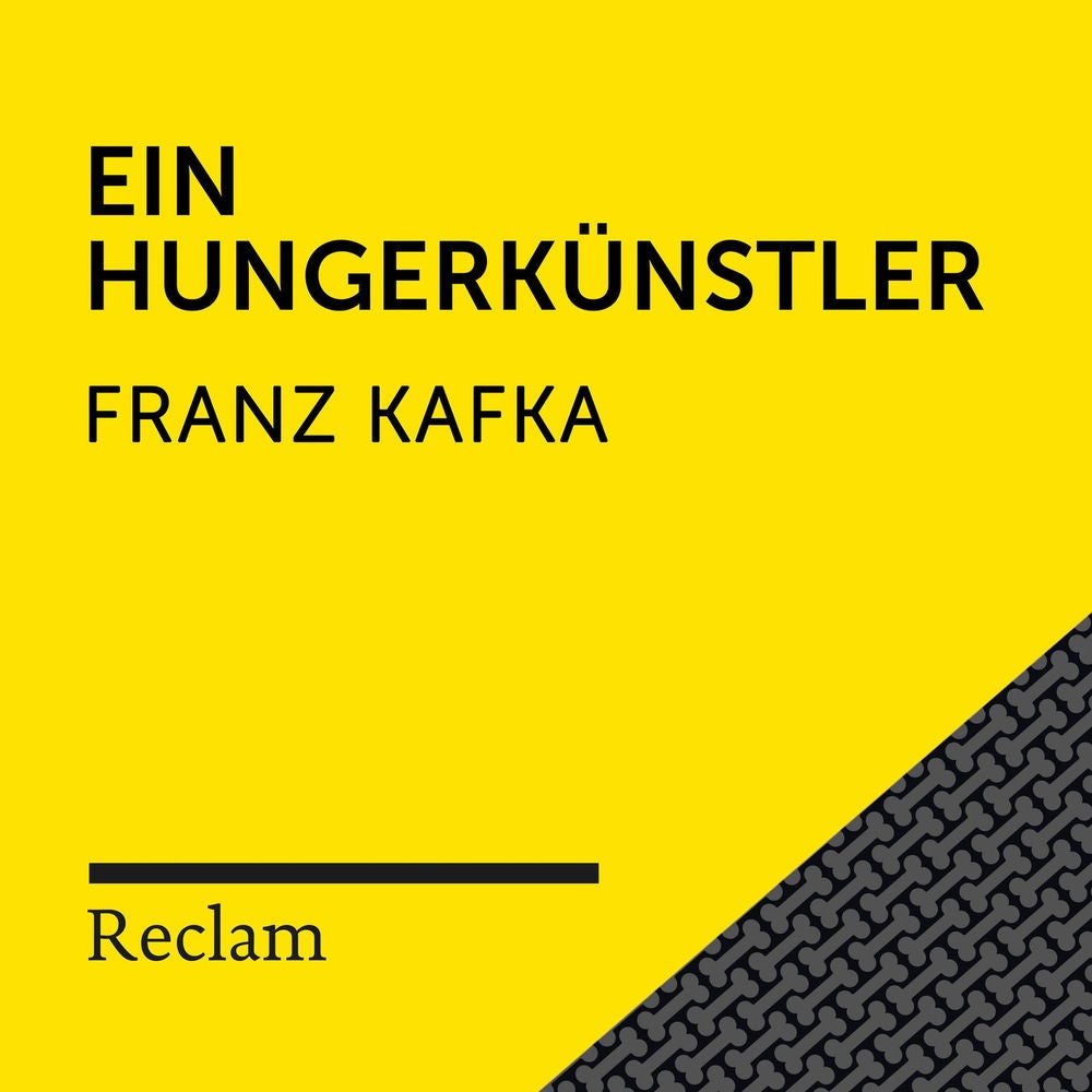 Kafka: Ein Hungerkünstler (Reclam Hörbuch)